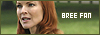 bree fan!
