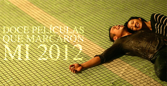 doce-peliculas-que-marcaron-mi-2012-cinencuentro