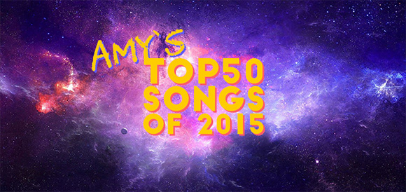 Top50 Songs of 2015 | personal.amy-wong.com - A Blog by Amy Wong.